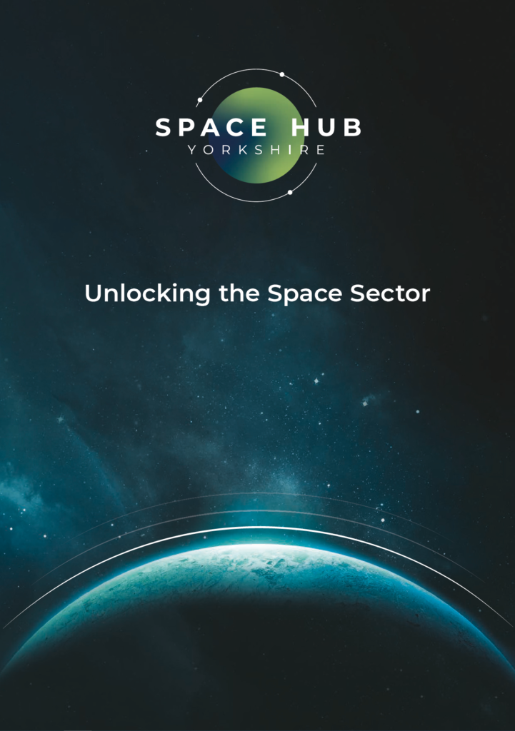 Space Hub Yorkshire - Unlocking the Space Sector