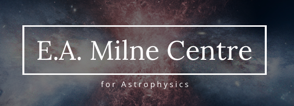 E. A. Milne Centre for Astrophysics